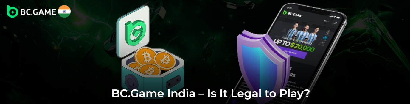 BC.Game in India – Legality, Laws & Regulations
